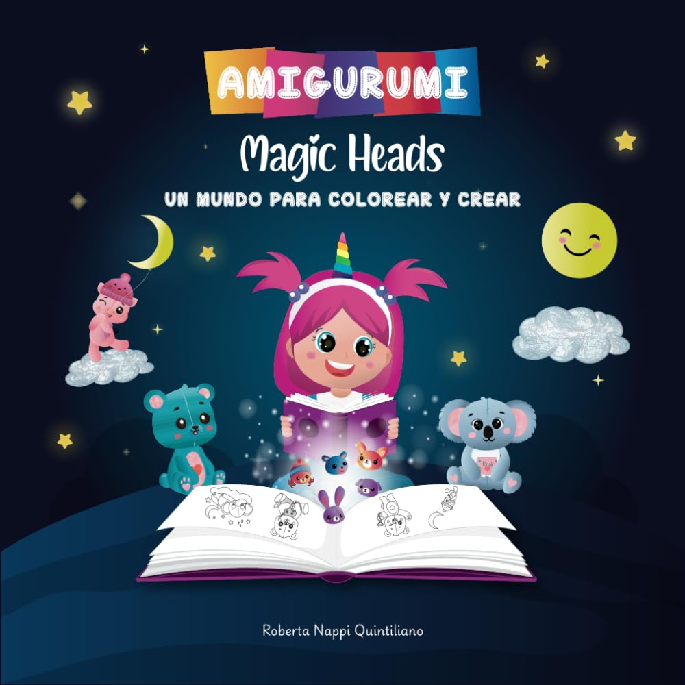 Amigurumi Magic Heads: Un mundo para colorear y crear: Edición La Mochila Perfecta