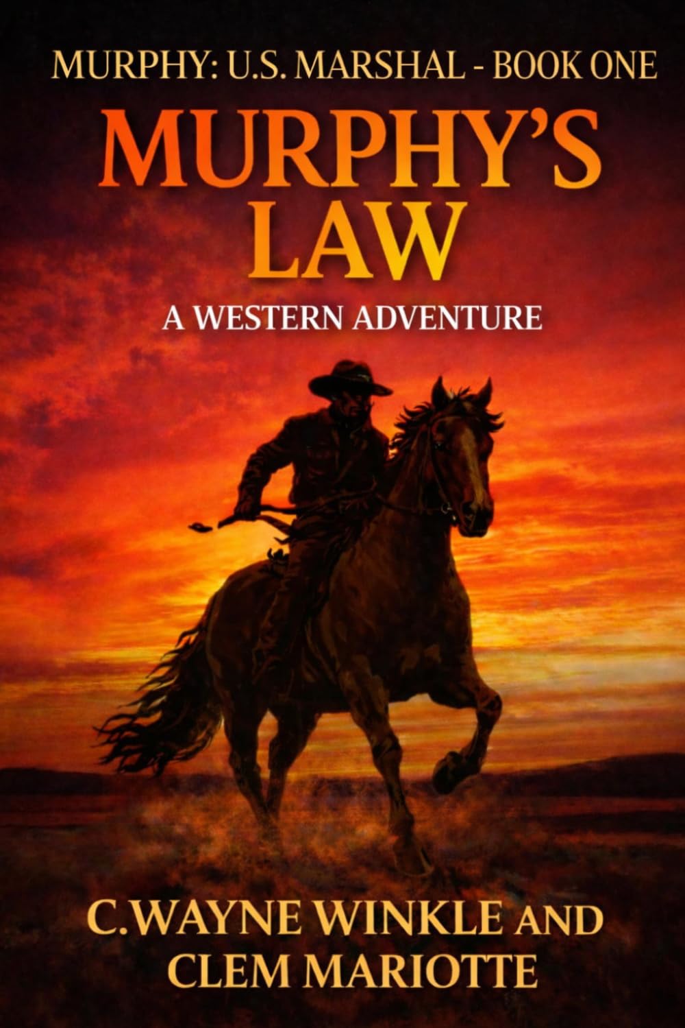 Murphy: U.S. Marshal: Murphy's Law: A Western Adventure (A Murphy: U.S. Marshal Western Adventure)