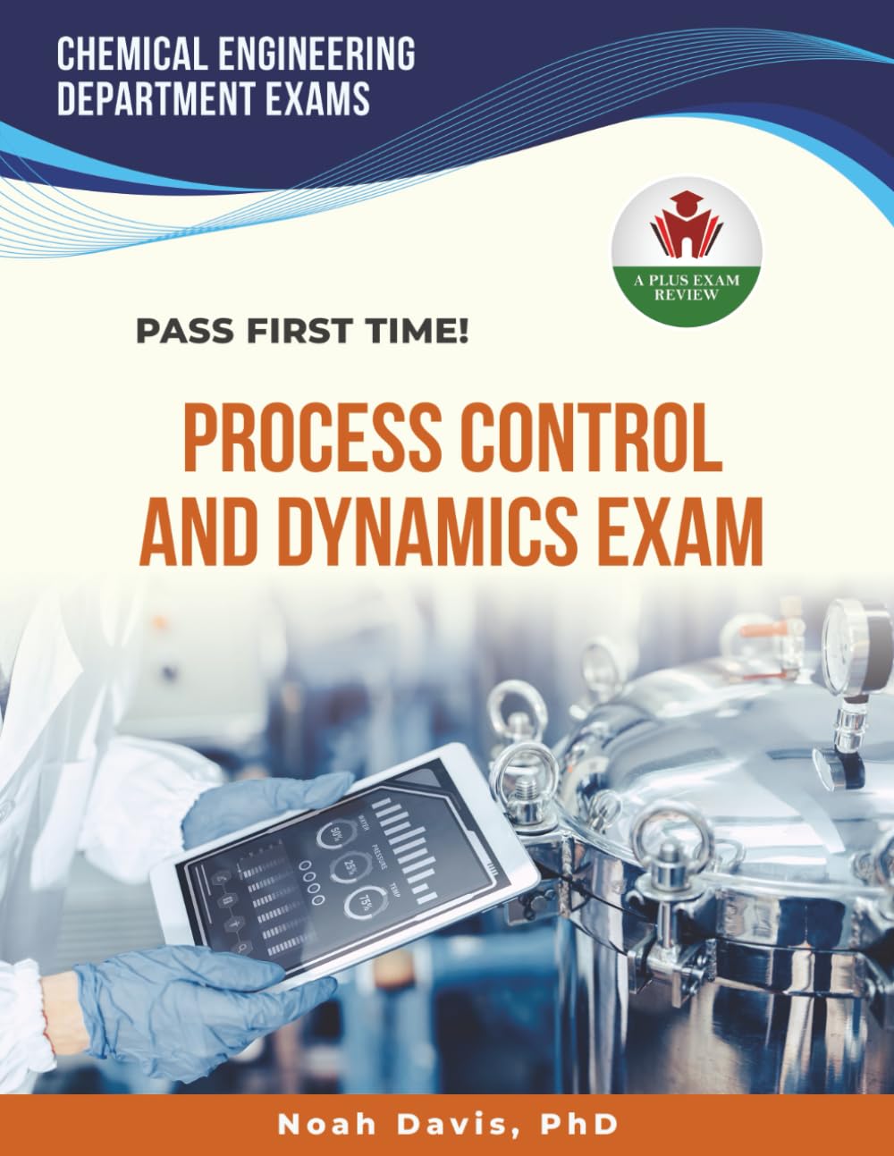 PROCESS CONTROL AND DYNAMICS EXAM PREP