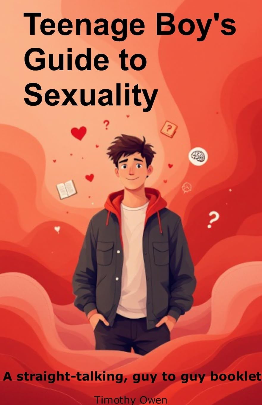 Teenage boys guide to sexuality