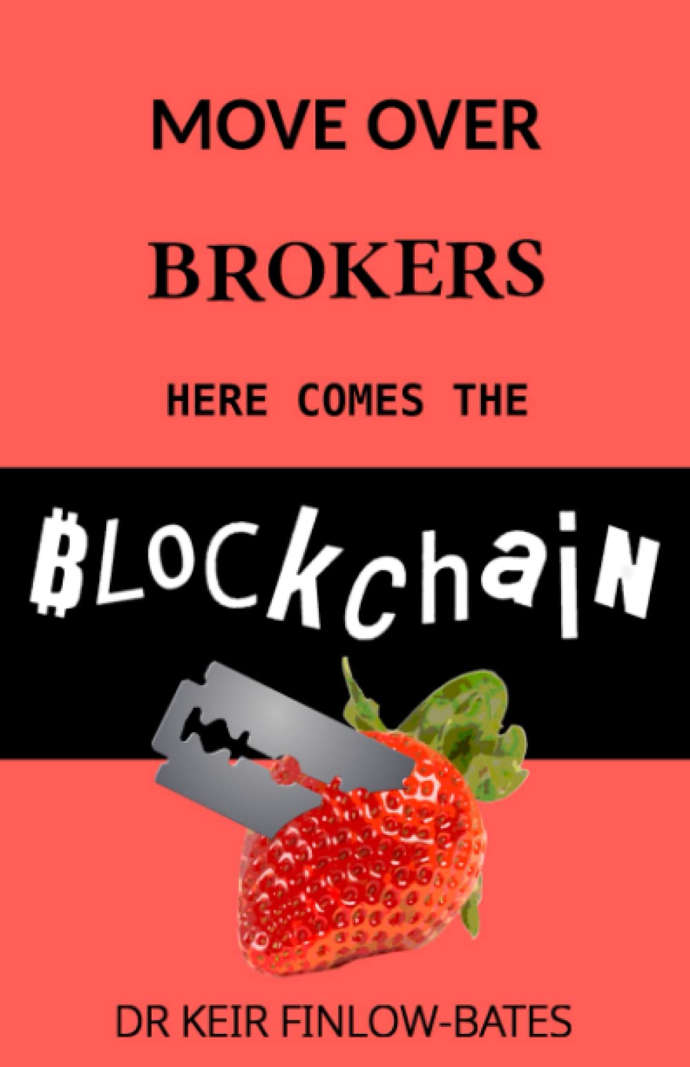 Move Over Brokers Here Comes The Blockchain