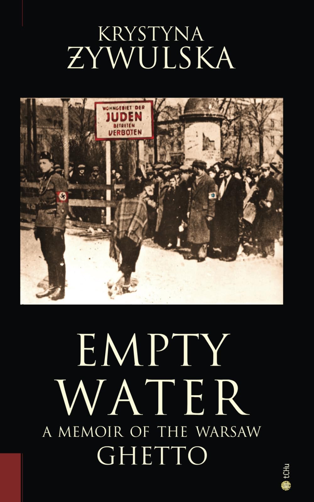 Empty Water: A Memoir of the Warsaw Ghetto