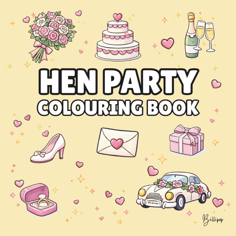 Hen Party Colouring Book - Cover colour: Yellow: Bold and Easy Wedding Designs for Bridal Showers, Girls’ Nights & Pre-Wedding Fun | 40 Fun Wedding ... Icons (Wedding Colouring Books – Bold & Easy)