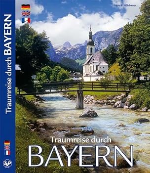 Hardcover Traumreise Durch Bayern (A Dream Trip Through Bavaria) [German] Book