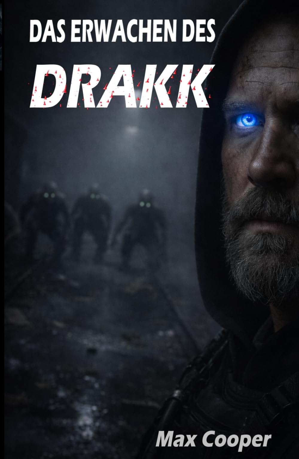 Das Erwachen des Drakk