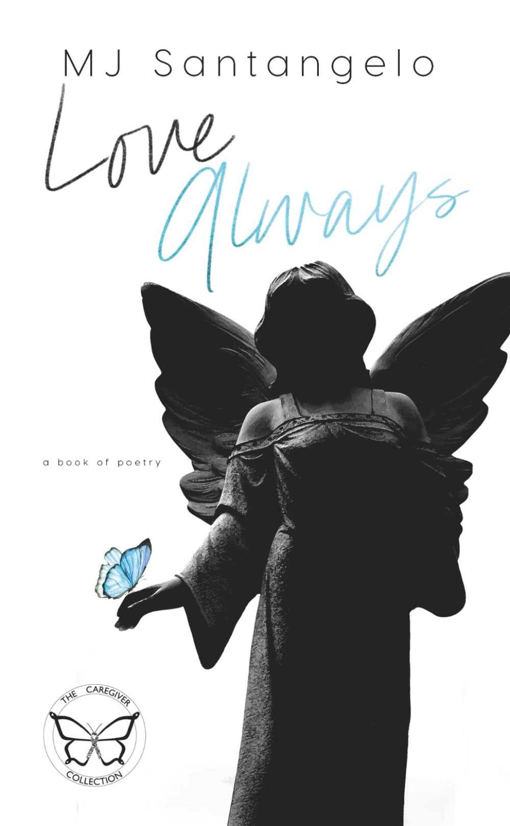 Love Always: A book of Poetry