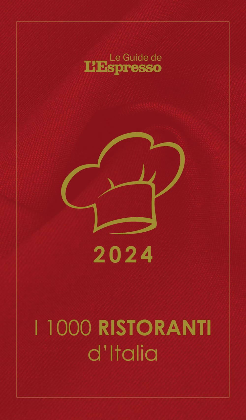 I 1000 Ristoranti D'italia 2024 - 4