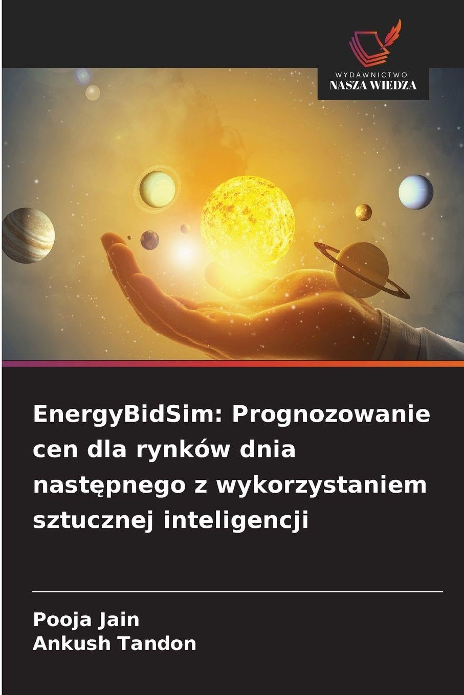 EnergyBidSim: Prognozowanie cen dla rynków dnia następnego z wykorzystaniem sztucznej inteligencji