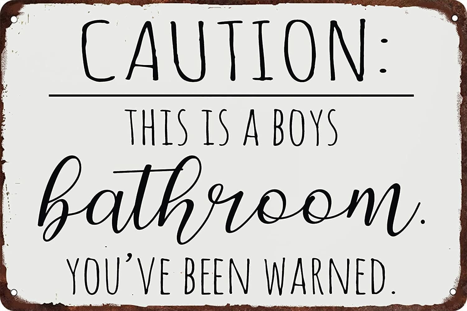 Kwqdozf Boys Tin Sign-3 12X16inch Caution This Is A Bathroom You've Been Warned Vintage Metal