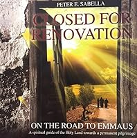 Closed for Renovation - On the Road to Emmaus 9657409071 Book Cover
