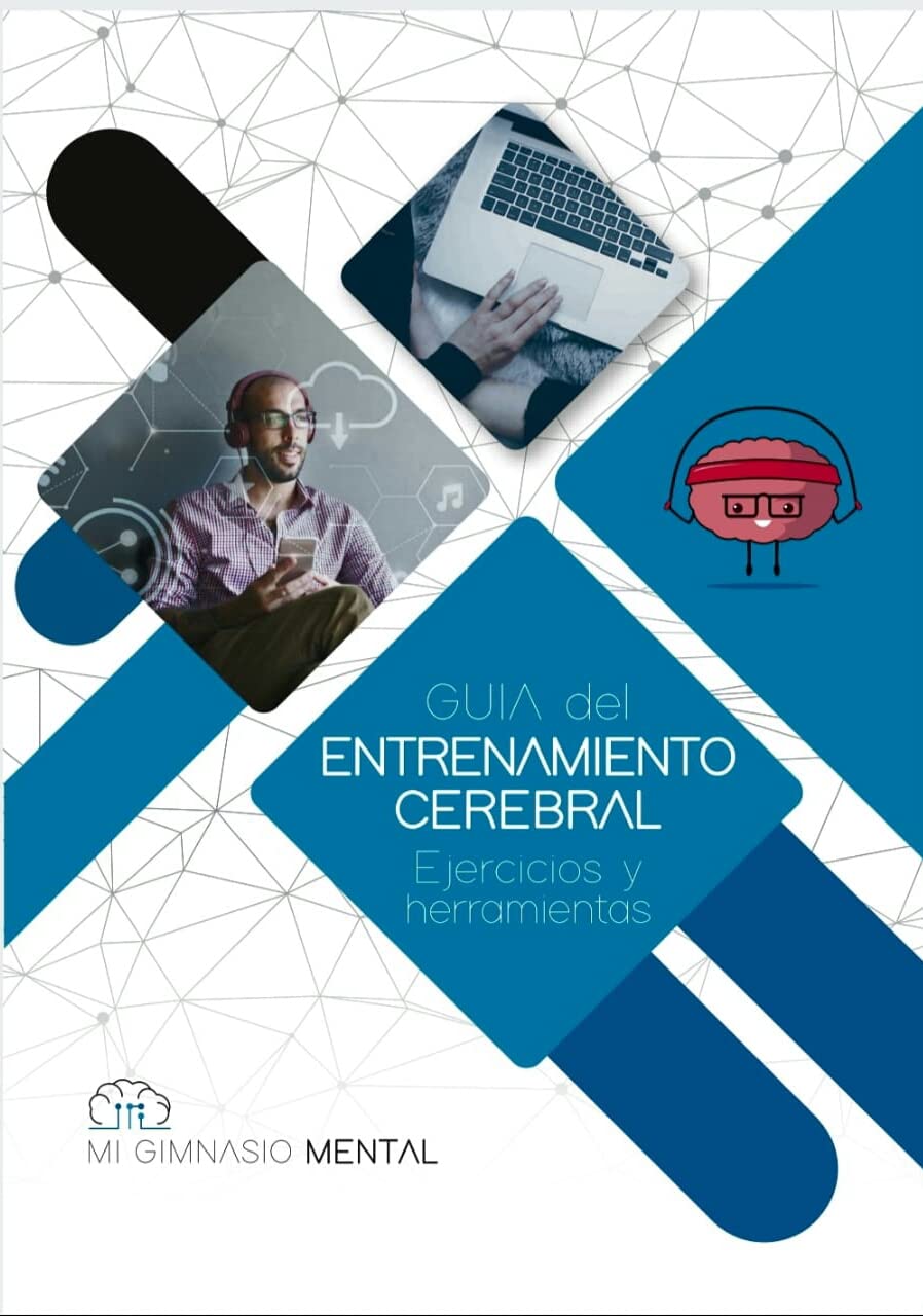 Guía del Entrenamiento Cerebral: Ejercicios y Herramientas