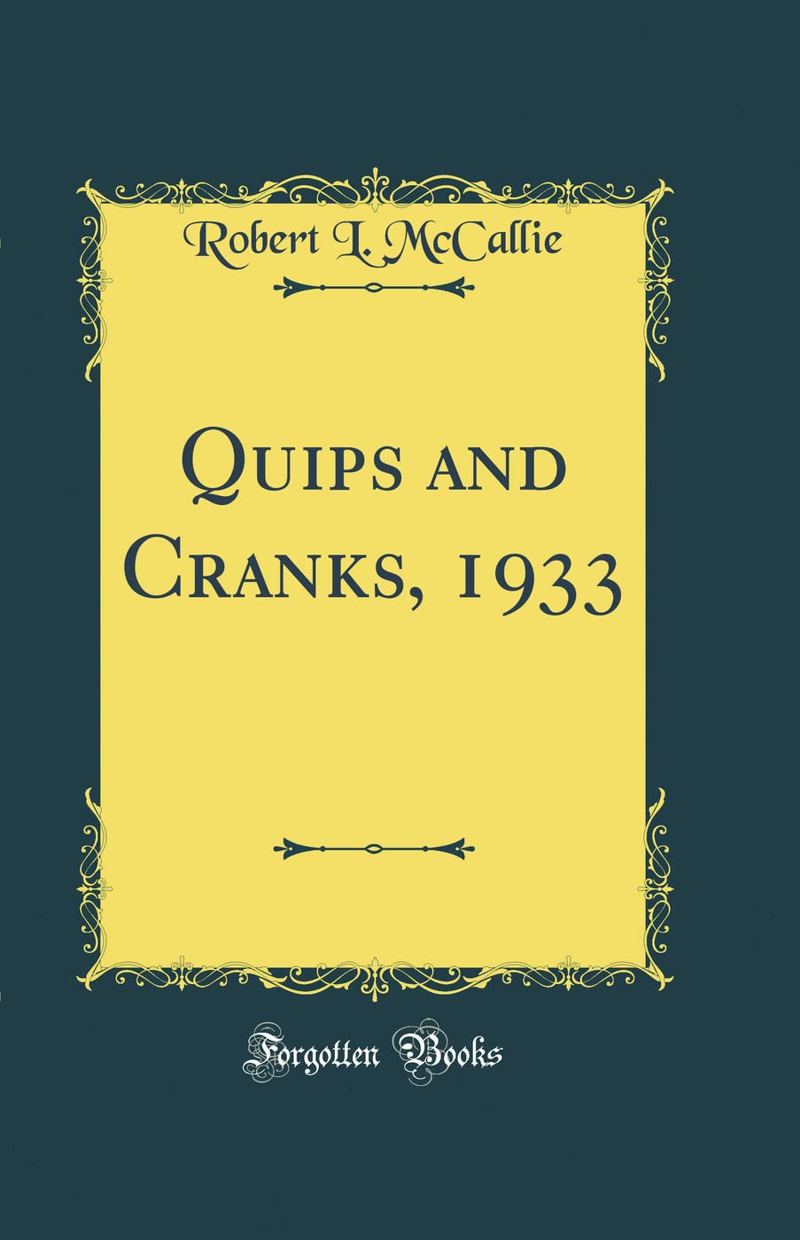 Quips and Cranks, 1933 (Classic Reprint)