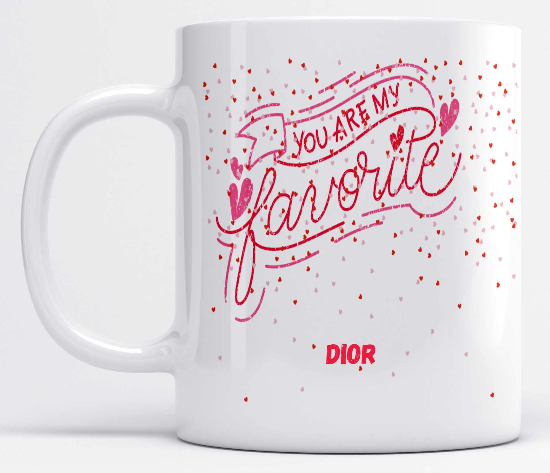 LOROFY You are My Favourite Name Dior Printed White Ceramic Coffee Mug (350ML)