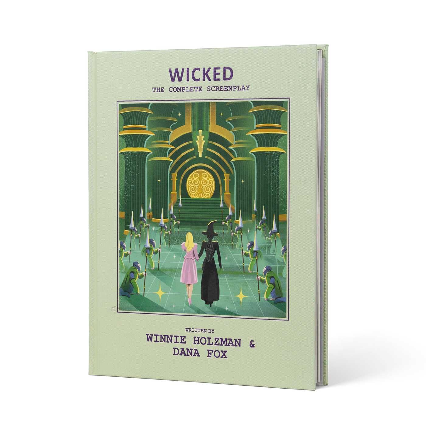 Wicked the Complete Screenplay: The Official Script Book