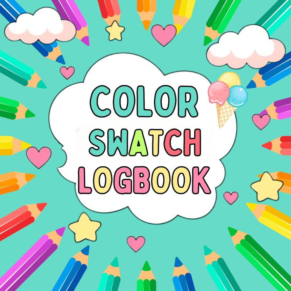 Color Swatch Log Book for Artists & Color Lovers: Test and Organize Your Markers, Pens & Pencils with Cute Shapes