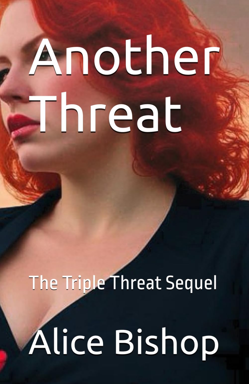 Another Threat: The Triple Threat Sequel: 2
