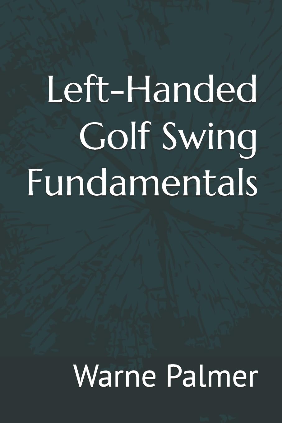 Left-Handed Golf Swing Fundamentals