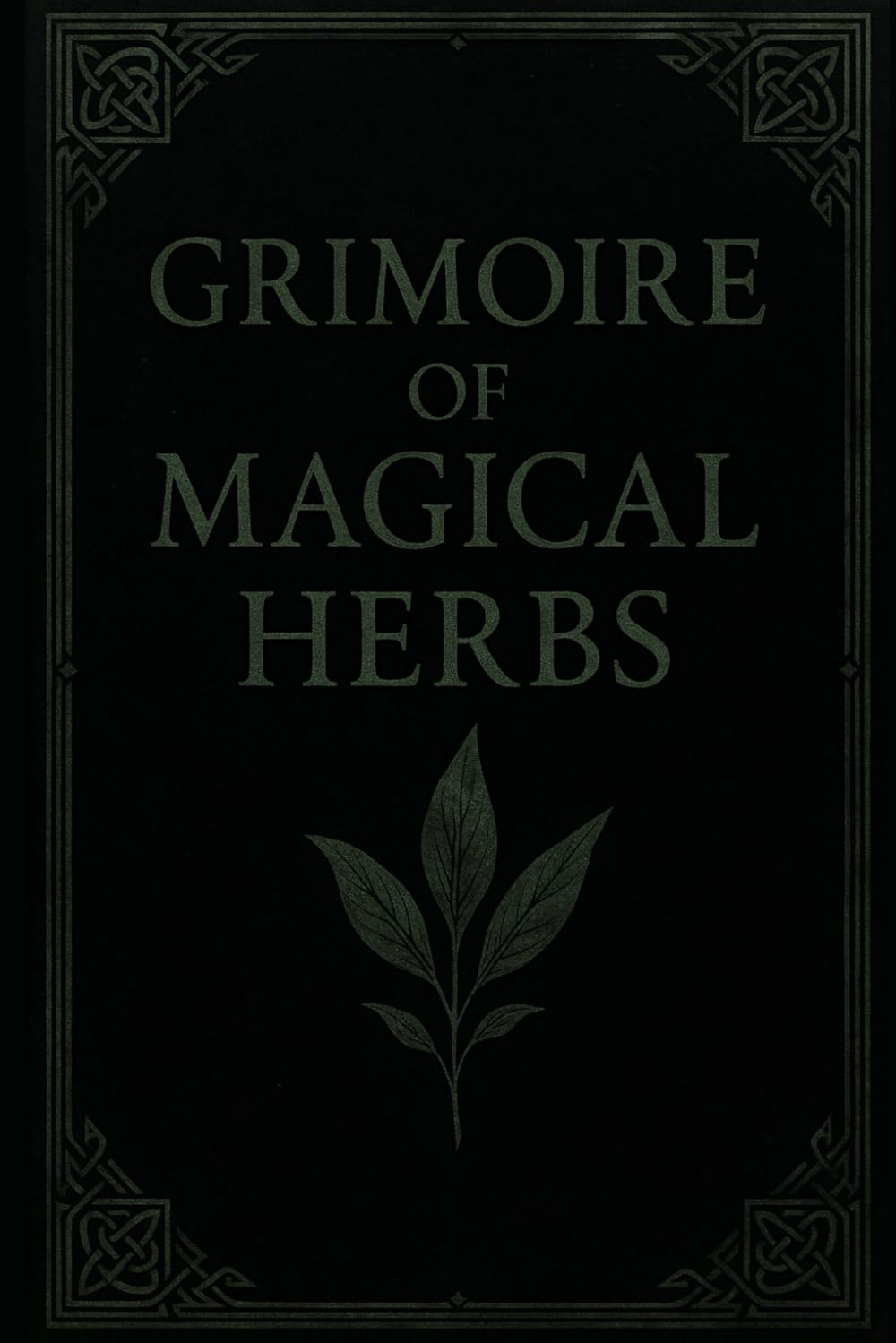 Grimoire of Magical Herbs