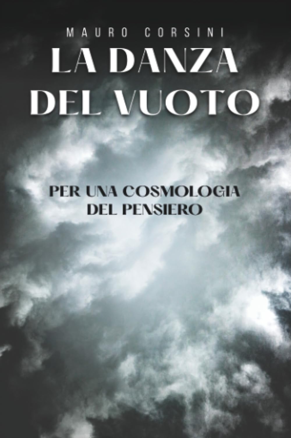 La danza del vuoto - Per una cosmologia del pensiero