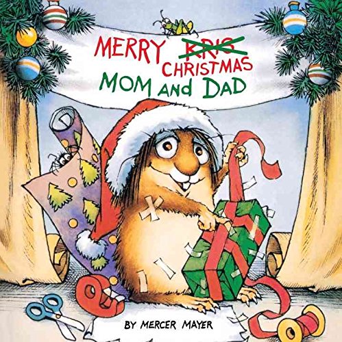[Merry Christmas Mom and Dad] (By: Mercer Mayer... B015UUKPJK Book Cover
