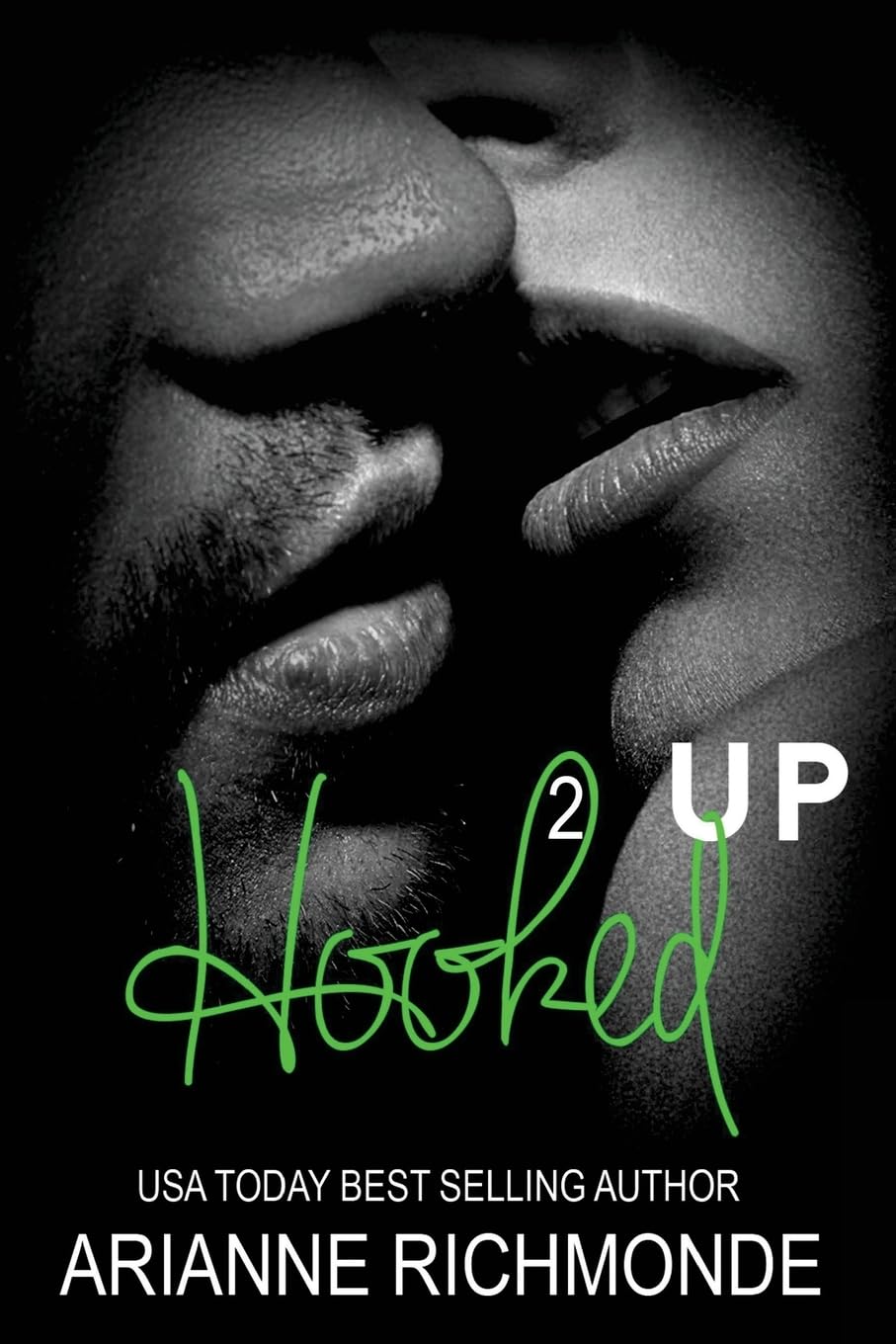 Hooked Up Book 2 Paperback – September 5, 2016