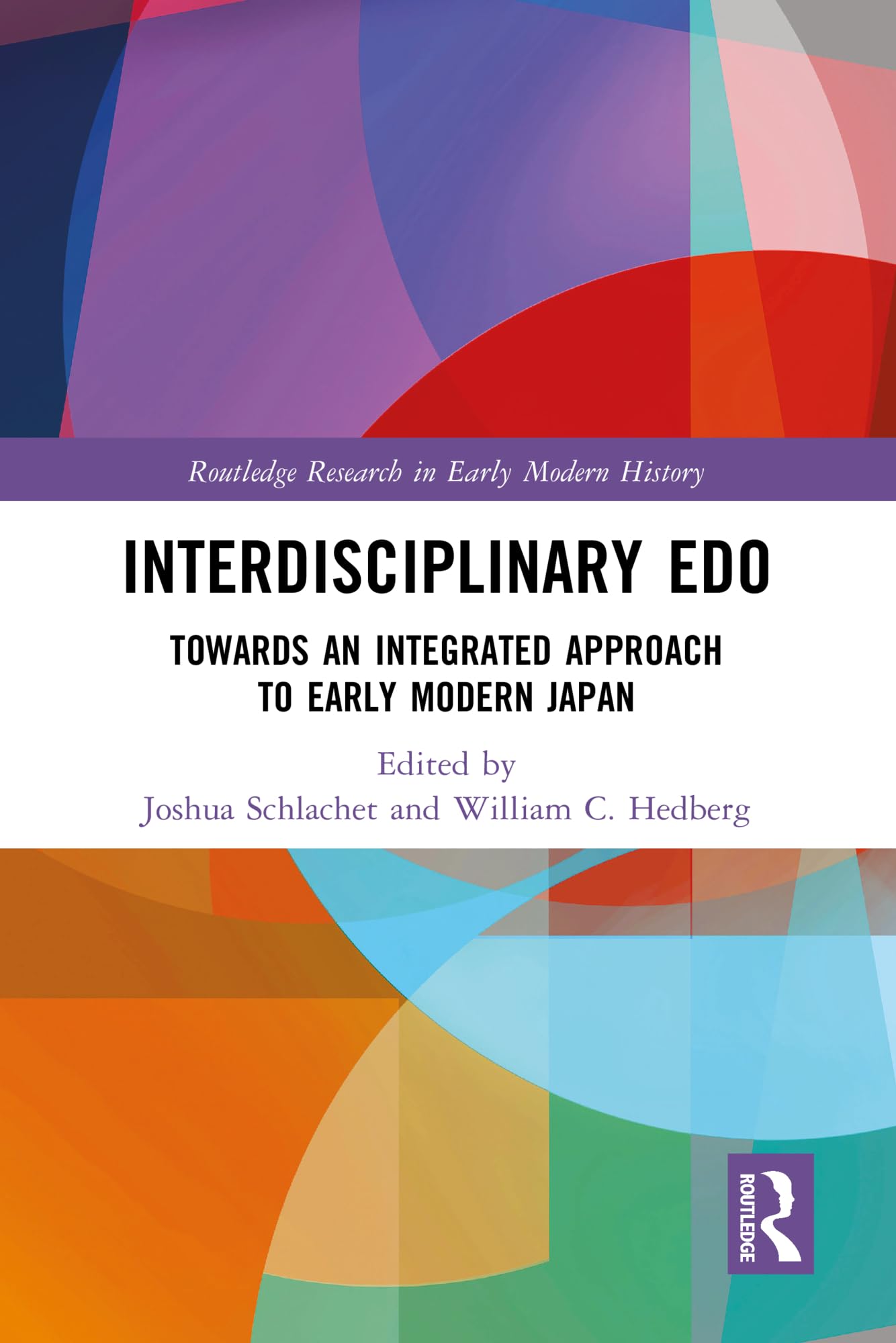 Interdisciplinary Edo (Routledge Research in Early Modern History)