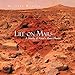 Produktbild Life on Mars: A Study of Nasa's Mars Photos
