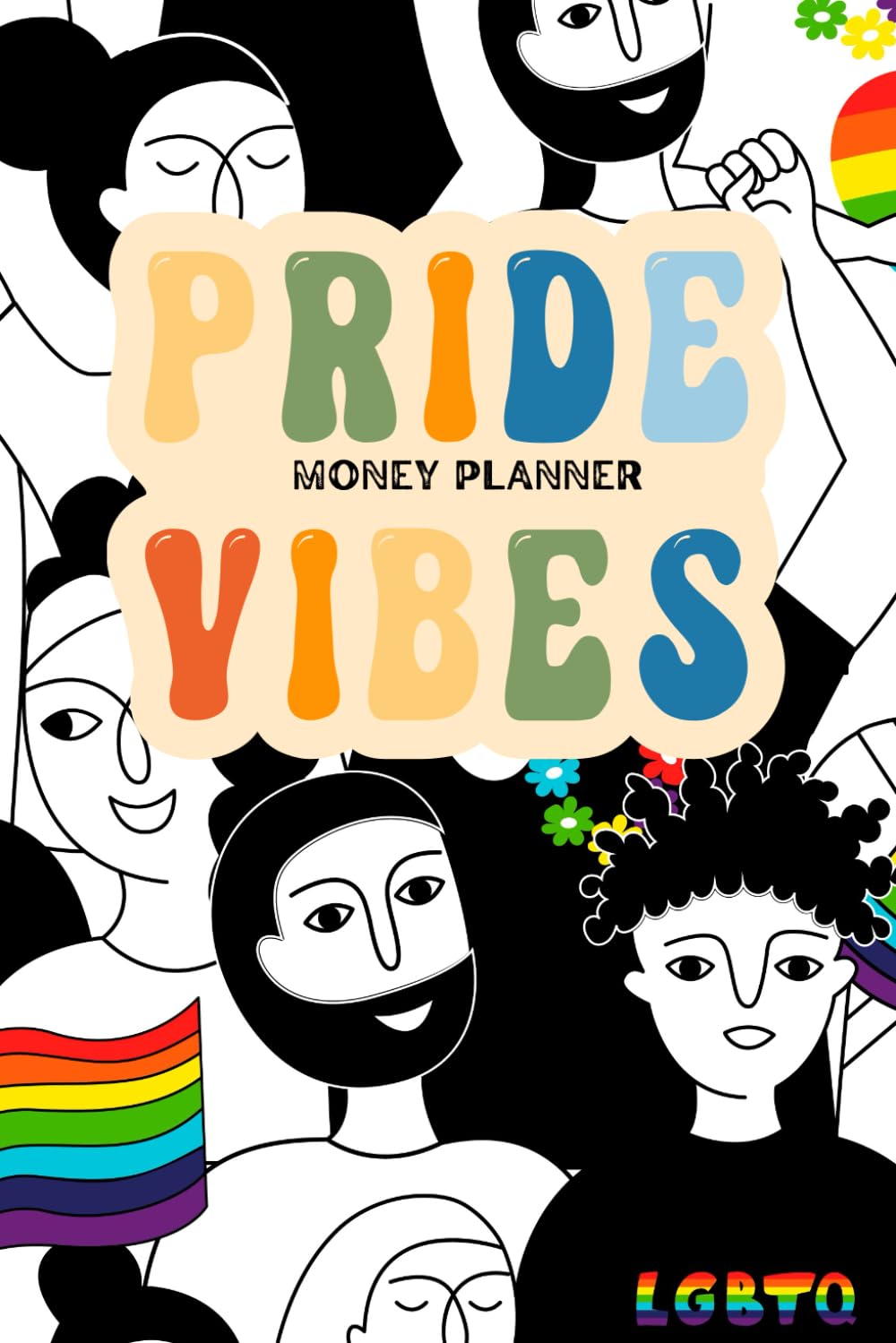 Vibrant Pride Vibes Money Planner: Income, Expense, and Savings Tracker