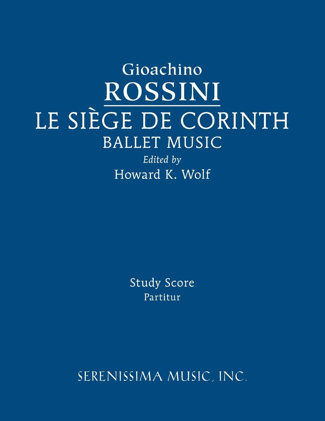Le siege de Corinth, Ballet Music: Study score