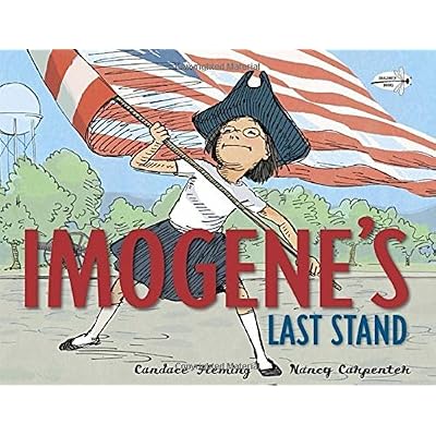 Imogene's Last Stand by Candace Fleming