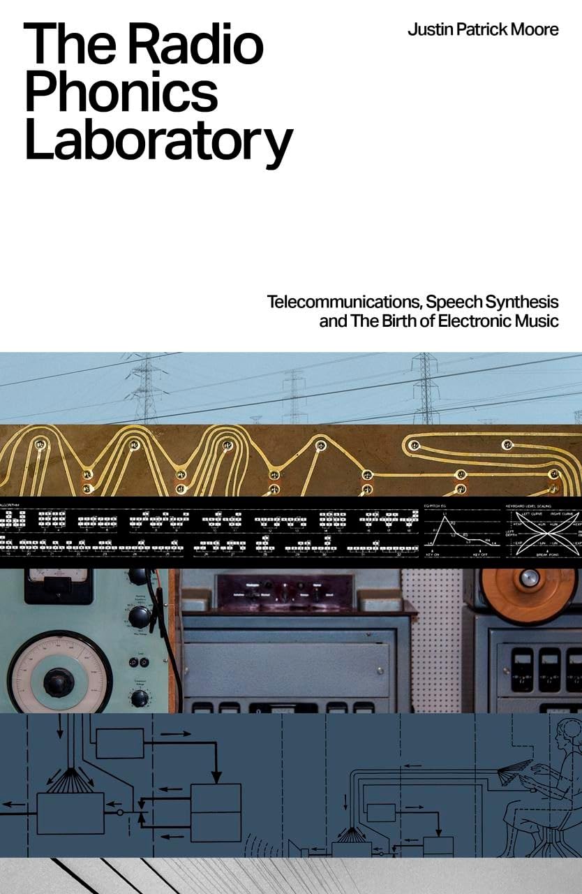 The Radio Phonics Laboratory: Telecommunication. Moore**