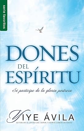 Libro recomendado: Dones del Espíritu de Yiye Ávila
