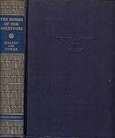 The Homes of Our Ancestors (As Shown in the American Wing of the Metropolitan Museum of Art) B001SE0DE0 Book Cover