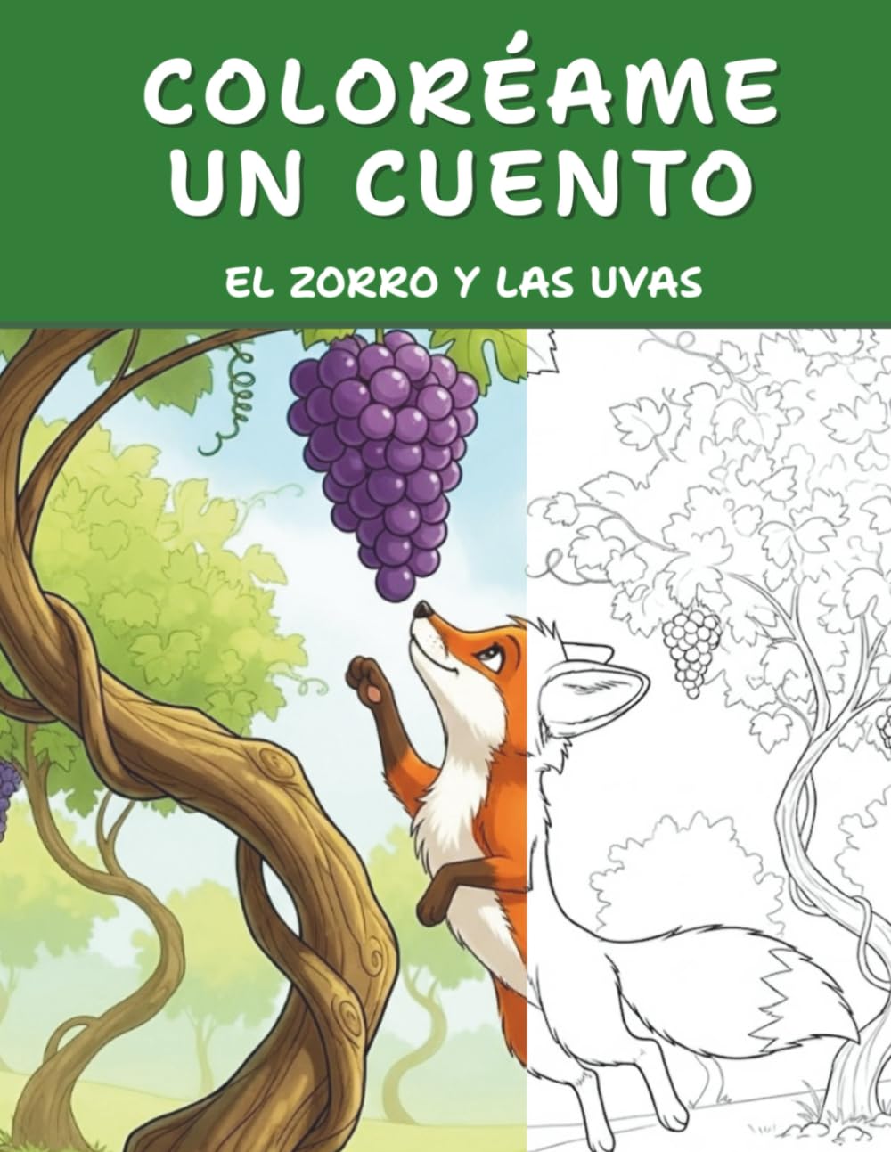 Coloréame un Cuento: El zorro y las uvas