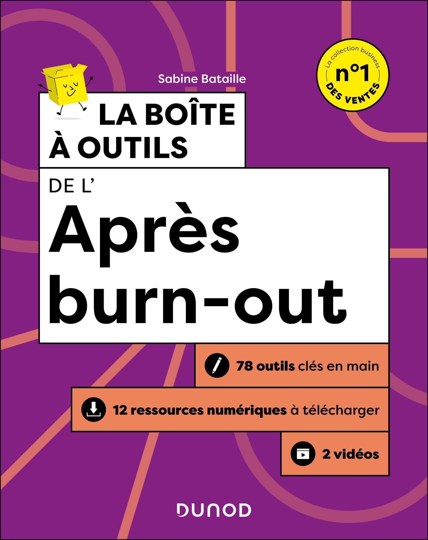 La boîte à outils de l'après burn-out: 78 outils clés en main
