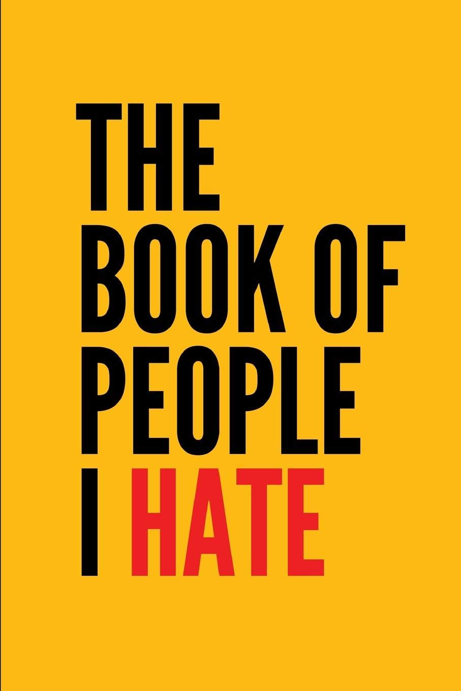 The Book of People I Hate