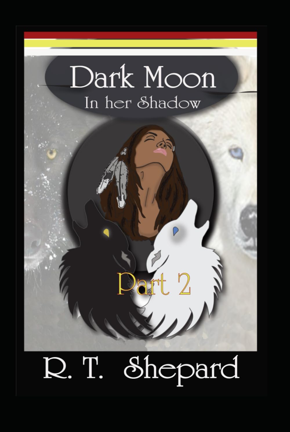 Dark-Moon Part 2 "In Her Shadow": "In Her Shadow" (Dark-Moon Duology Part 1 & 2)