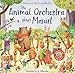 The Animal Orchestra Plays Mozart (Musical Books)