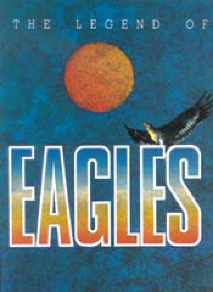 The Legend of the Eagles (Piano/Voice/Guitar) (Piano/Vocal) by Eagles Paperback