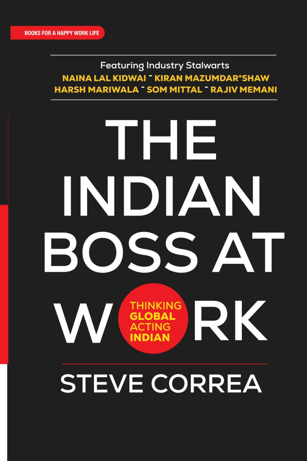 The Indian Boss at Work: Thinking Global Acting Indian