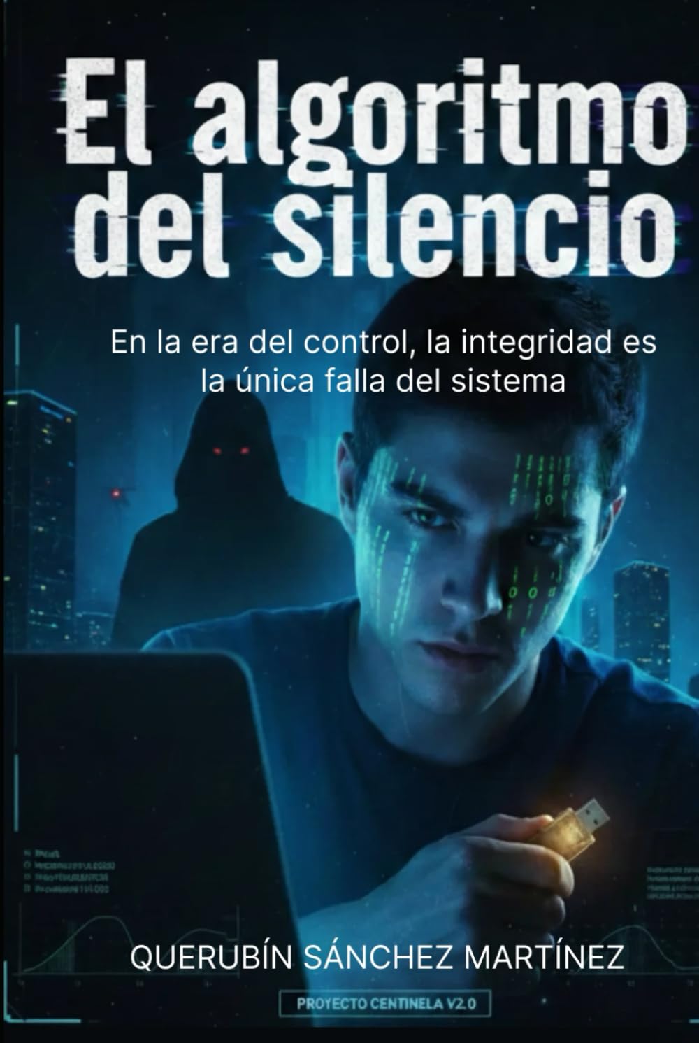 El algoritmo del silencio: En la era del control, la integridad es la única falla del sistema