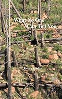 What No One Can Tell You 1453869360 Book Cover