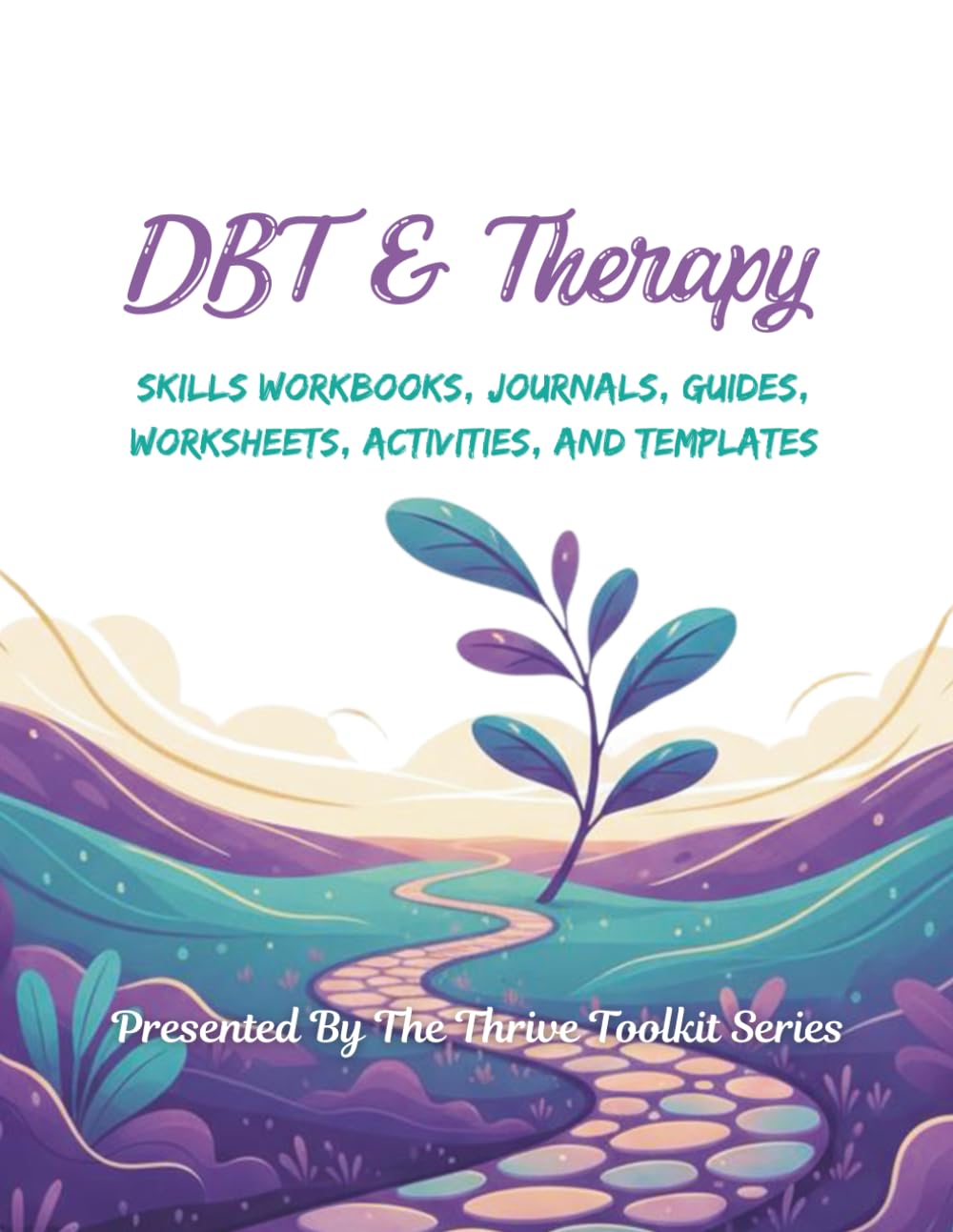 DBT & Therapy: Skills Workbooks, Journals, Guides, Worksheets, Activities, and Templates