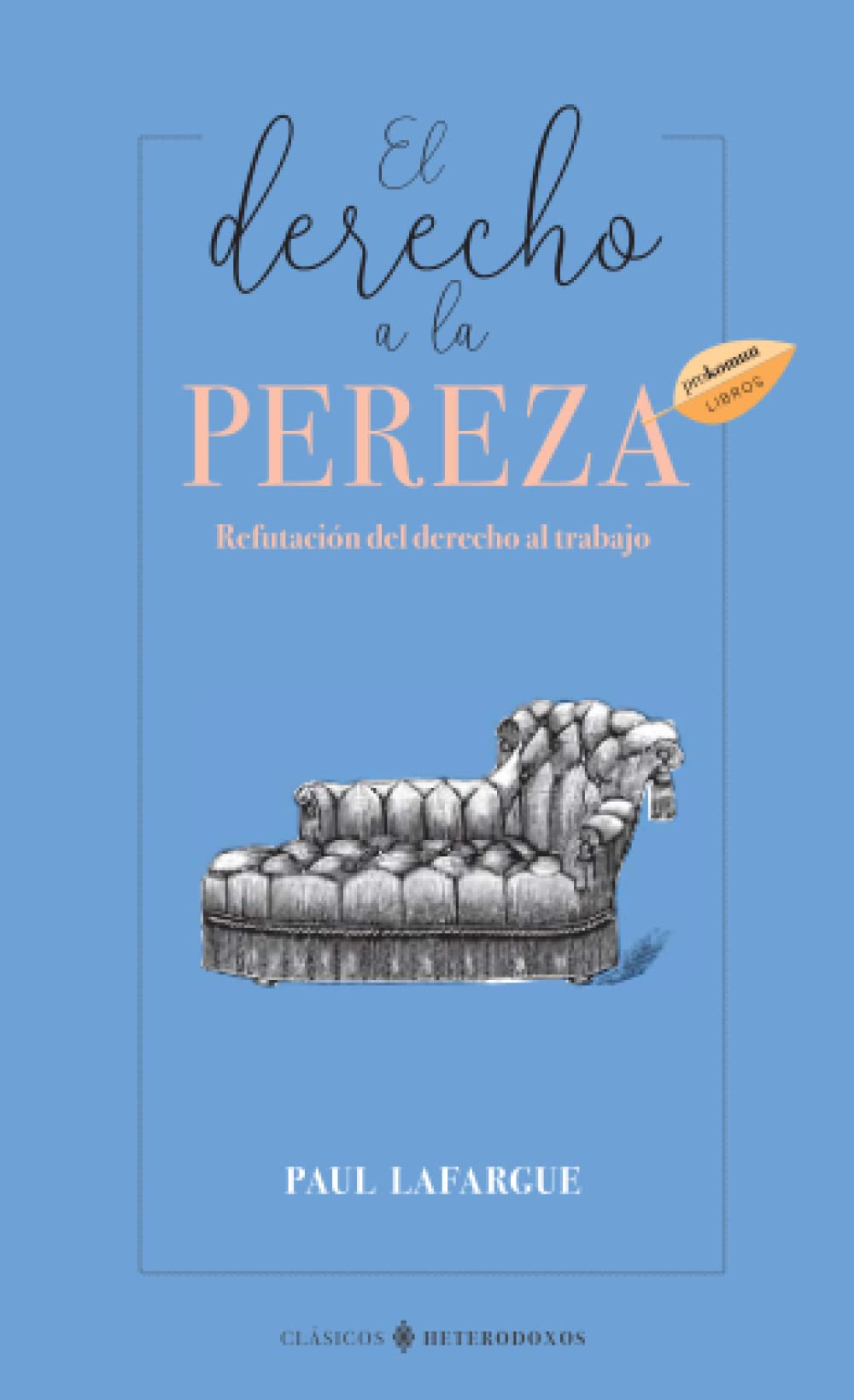 El derecho a la pereza (Prokomun)
