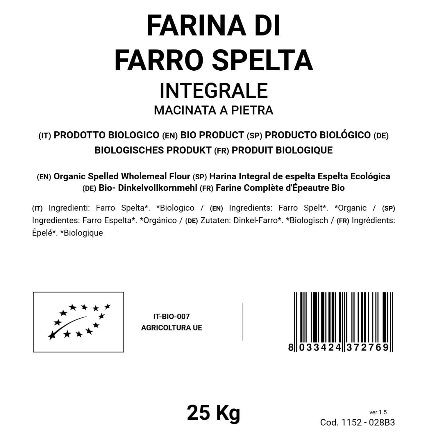 Bongiovanni Bontà Naturali Farina di Farro Spelta Integrale 25Kg BIO