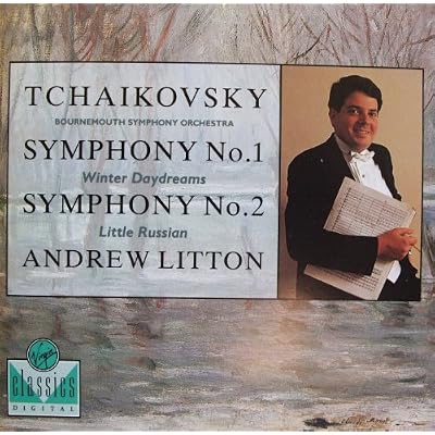 Tchaikovsky - Symphony No 1 "Winter Daydreams" & Symphony No 2 "Little Russian"