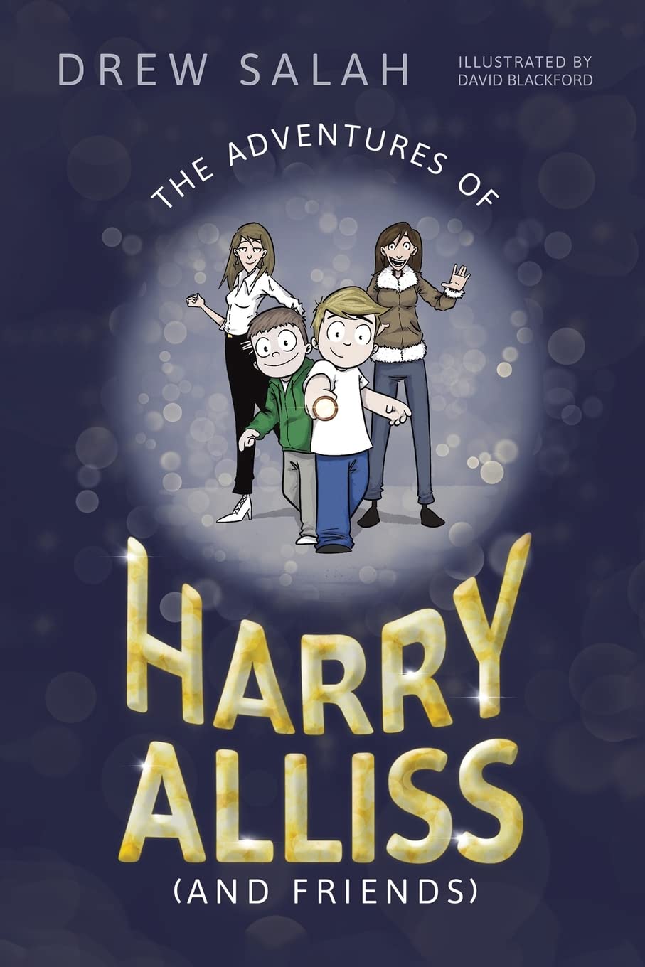 The Adventures of Harry Alliss (and Friends) by Drew Salah (Paperback Book)