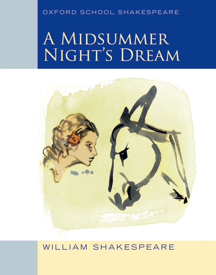 Amazon.com: Midsummer Night's Dream: Oxford School Shakespeare (Oxford ...