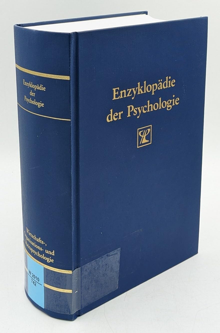 Arbeitspsychologie (Enzyklopädie der Psychologie)