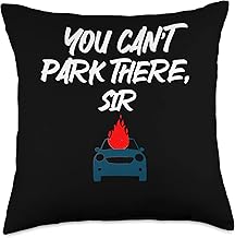There is no parking Area, Sir Throw Pillow